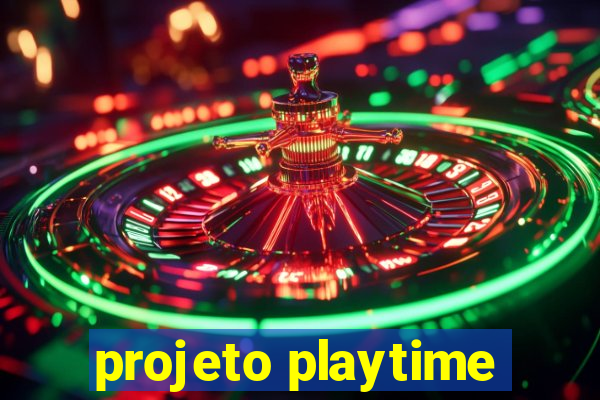 projeto playtime